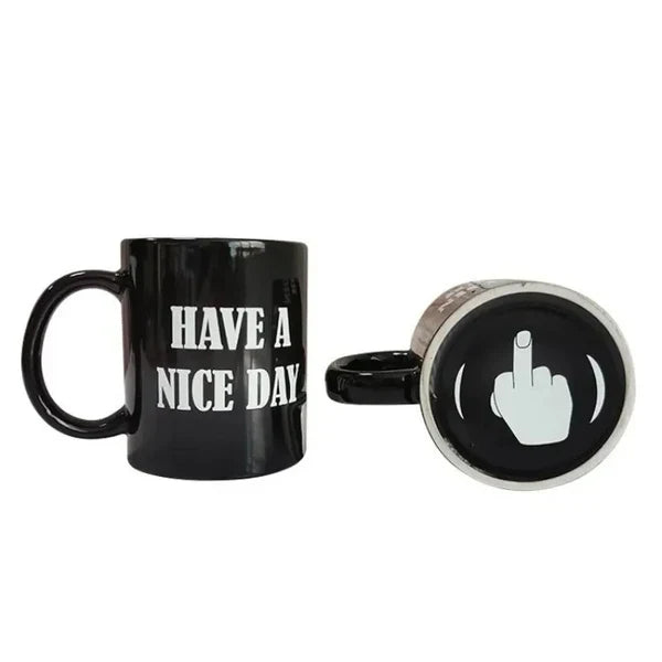 Have A Nice Day Cup